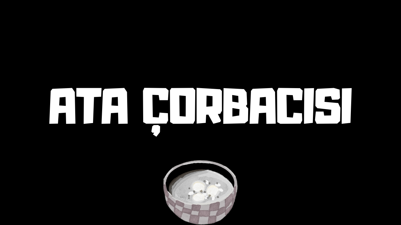 Ata Çorbabcısı - 3